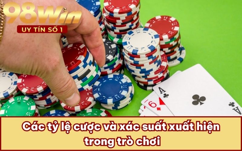 Các tỷ lệ cược và xác suất xuất hiện trong trò chơi