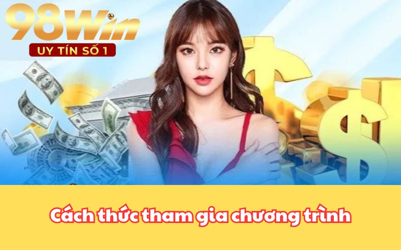 Cách thức tham gia chương trình