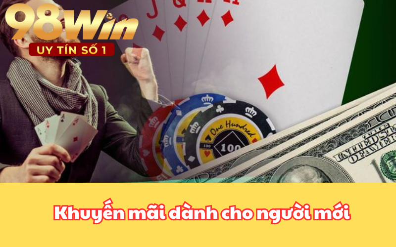 Khuyến mãi dành cho người mới