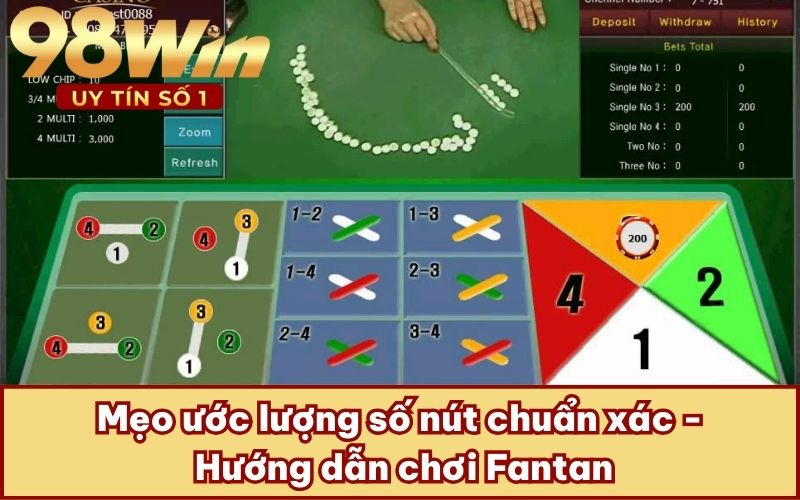 Mẹo ước lượng số nút chuẩn xác - Hướng dẫn chơi Fantan